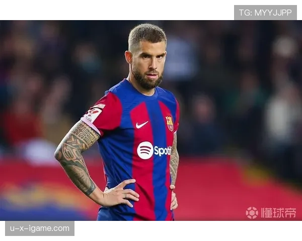 巴萨新援伊尼戈·马丁内斯稳步融入，战术适配展现稳健表现